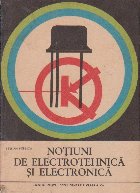 Notiuni electrotehnica electronica manual pentru