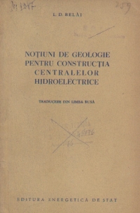 Notiuni de geologie pentru constructia centralelor hidroelectrice