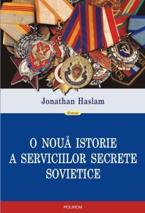 O nouă istorie a serviciilor secrete sovietice