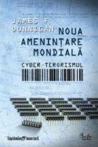 Noua amenintare globala: cyber terorismul