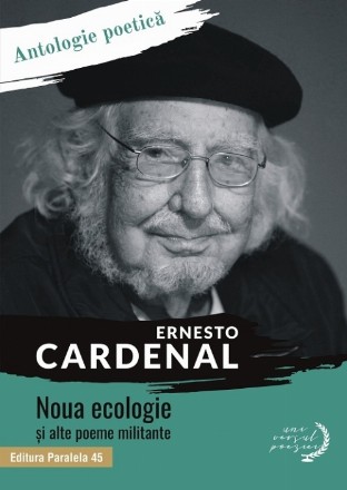 Noua ecologie și alte poeme militante. Antologie poetică