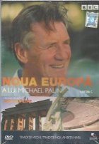 Noua Europa a lui Michael Palin / Michael Palin s New Europe, Partea C (DVD Video)