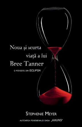 Noua si scurta viata a lui Bree Tanner. O poveste din Eclipsa