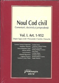 Noul cod civil.Comentarii,doctrina si jurisprudenta.VOL I. Art 1-952