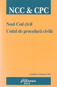 Noul Cod civil. Codul de procedura civila. Actualizat 16 ianuarie 2012.