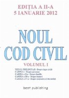 Noul Cod Civil Volumul Editia