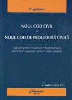 Noul Cod civil. Noul Cod de procedura civila - actualizat 5 iunie 2013 cu legea de punere in aplicare, regleme