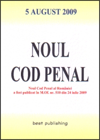 Noul cod penal - editia I - bun de tipar: 5 august 2009