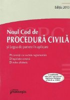 Noul Cod de procedura civila. Legea de punere in aplicare - actualizat 25 februarie 2013