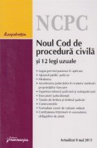 Noul cod de procedura civila si 12 legi uzuale. Actualizat 8 mai 2013