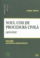 Noul Cod procedura civila adnotat