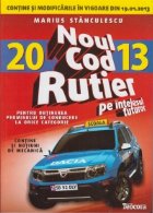 Noul cod rutier intelesul tuturor