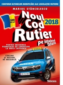 Noul cod rutier 2018 pe intelesul tuturor