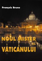 Noul mister al Vaticanului