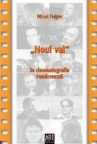 Noul val in cinematografia romaneasca