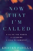 Now That I\'m Called