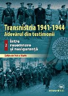 Între resemnare şi nesiguranţă - Vol. 2 (Set of:TransnistriaVol. 2)