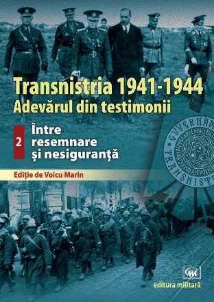 Între resemnare şi nesiguranţă - Vol. 2 (Set of:TransnistriaVol. 2)