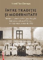 Între tradiţie şi modernitate : Biserica şi lumea rurală în Ţara Lăpuşului (sfârşitul secolului al 