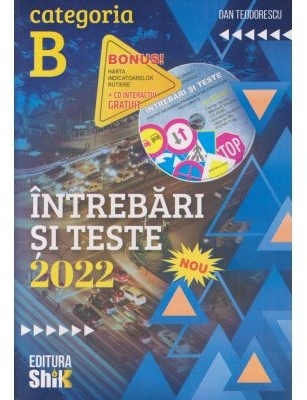 Întrebări şi teste pentru verificarea cunoştinţelor de legislaţie rutieră