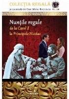 Nuntile regale de la Carol I la Principele Nicolae. Volumul XIII