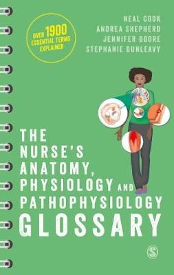 Nurse's Anatomy, Physiology and Pathophysiology Glossary