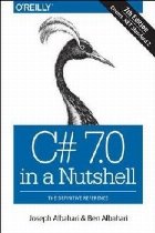 C# 7.0 in a Nutshell