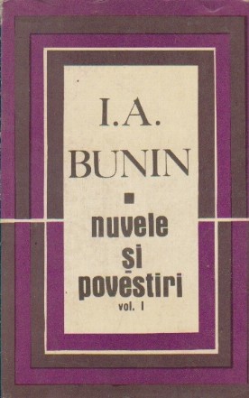 Nuvele si povestiri (Bunin), Volumul I