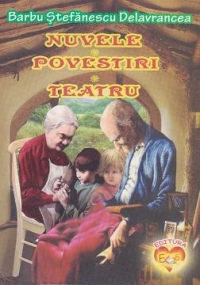 Nuvele, povestiri, teatru