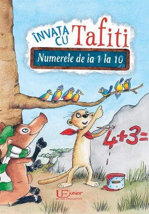 Învaţă cu Tafiti : Numerele de la 1 la 10