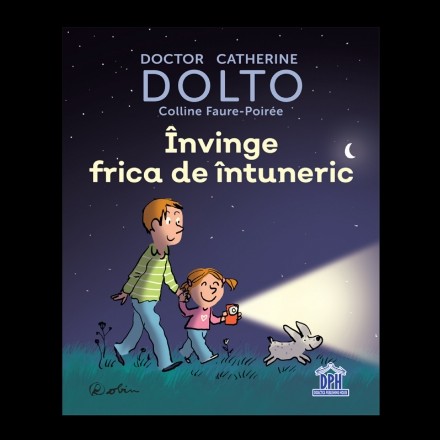 Învinge frica de întuneric - DOLTO