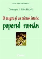 ENIGMA MIRACOL ISTORIC: POPORUL ROMAN