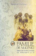 O familie de mucenici - Sfantul tar Nicolae al II-lea si cei dimpreuna cu el