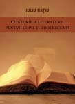 O istorie a literaturii pentru copii si adolescenti