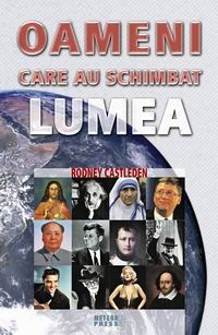 Oameni care au schimbat lumea