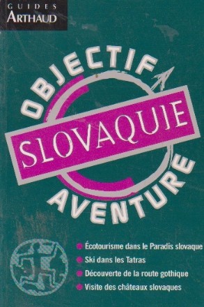 Objectif aventure Slovaquje