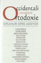 Occidentali convertiti ortodoxie Drumuri spre