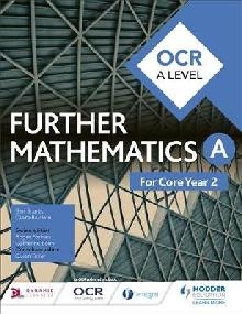 OCR A Level Further Mathematics Core Year 2