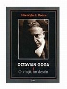 Octavian Goga viata destin volume)