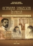 OCTAVIAN SMIGELSCHI PRESA