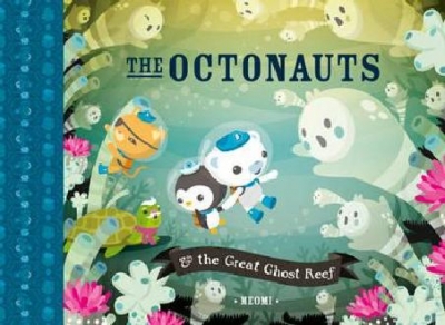 Octonauts and the Great Ghost Reef