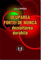 Ocuparea fortei munca dezvoltarea durabila