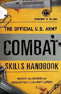 Official U.S. Army Combat Skills Handbook