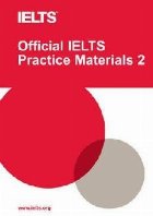 Official IELTS Practice Materials 2 with DVD