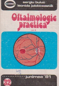 Oftalmologie practica, Volumul al II-lea