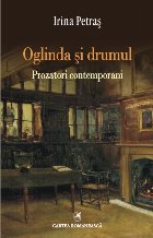 Oglinda și drumul Prozatori contemporani