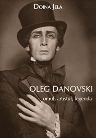 Oleg Danovski - omul, artistul, legenda