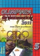 Olimpiada matematica 2011 Clasa Solutii