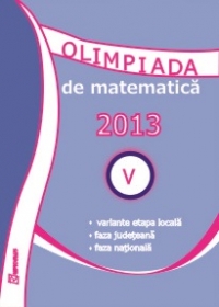 Olimpiada de Matematica 2013. Clasa a V-a