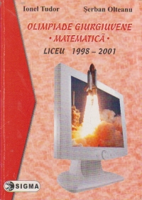 Olimpiade giurgiuvene. Matematica. Liceu 1998-2001